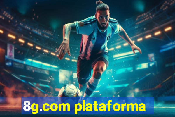 8g.com plataforma